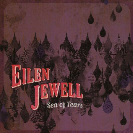 EILEN JEWELL - Sea Of Tears [vinyl] - Vinyl - **BRAND NEW/STILL SEALED**