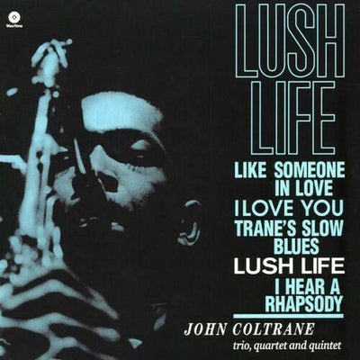 Coltrane- John Trio/Quartet/Quintet	Lush Life + 1 Bonus Track (New Vinyl)