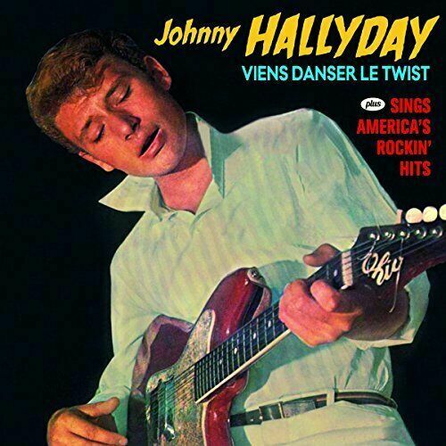 Johnny Hallyday - Viens Danser Le Twist + Sings Americas Rockin Hits [NEW CD]