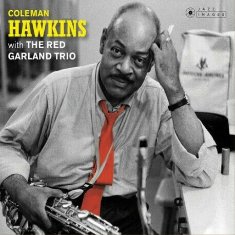Coleman Hawkins - Coleman Hawkins With The Red Garland Trio / At Ease (NEW CD)