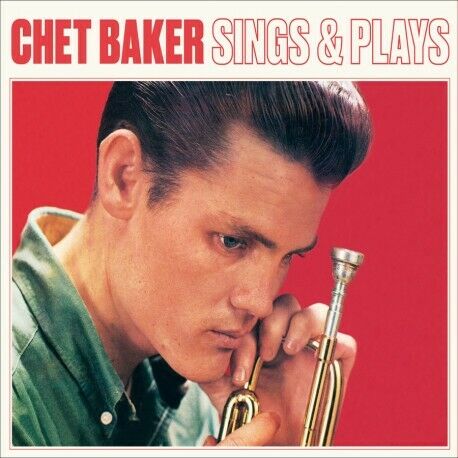 Chet Baker - Sings & Plays [Remastered Digipak With Bonus Tracks] [New