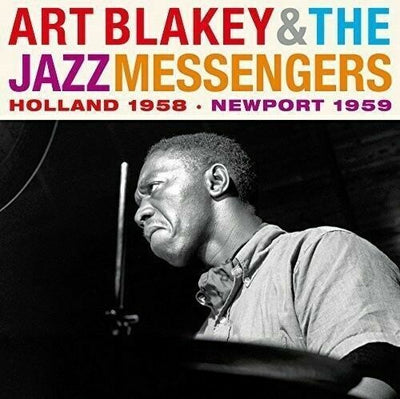 Art Blakey & The Jazz Messengers - Holland 1958-Newport 1959 [New CD]