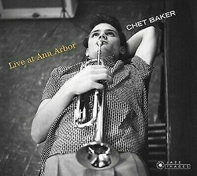 Chet Baker - Live At Ann Arbor [NEW CD]