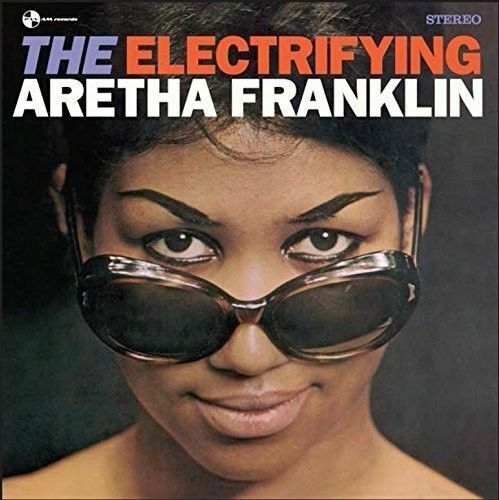 Franklin- Aretha	The Electrifying Aretha Franklin (New Vinyl)