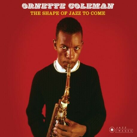ORNETTE COLEMAN: SHAPE OF JAZZ TO COME [CD]