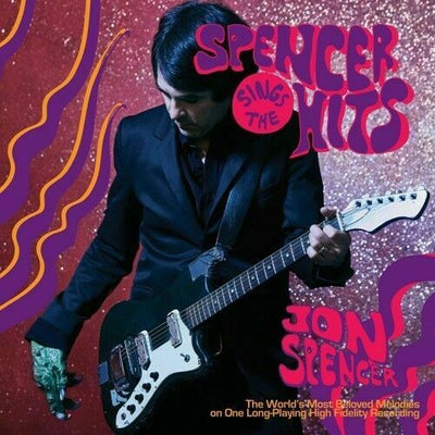 Jon Spencer - Spencer Sings the Hits! [New Vinyl]