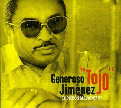 Generoso "El Tojo" Jim nez - Trombone Majadero [New CD]