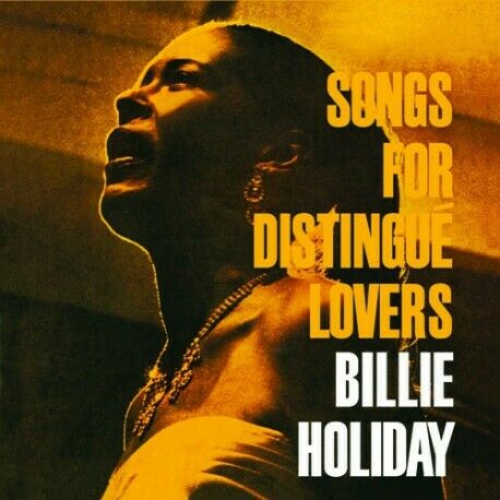 Billie Holiday - Songs for Distingue Lovers [CD]