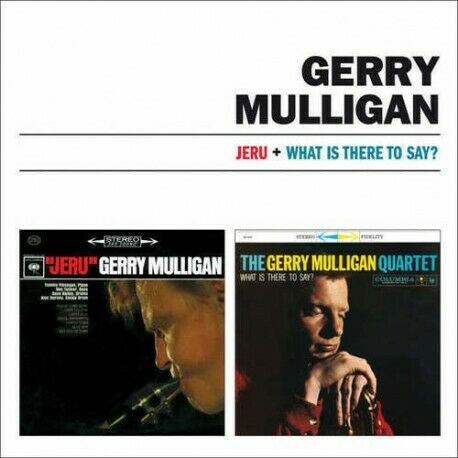 Gerry Mulligan - Jeru + What Is There To Say? SEALED NEW CD