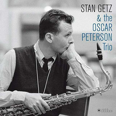 Getz, Stan/Peterson, Oscar Trio- Stan Getz And The Oscar Peterson Trio