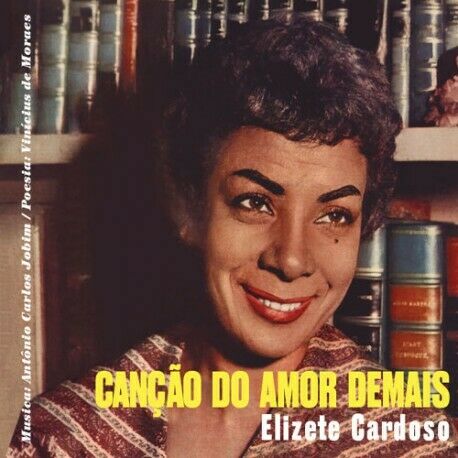 Elizete Cardoso - Cancao Do Amor Demais / Grandes Momentos [Limited Di