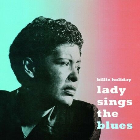 BILLIE HOLIDAY: LADY SINGS THE BLUES [CD]