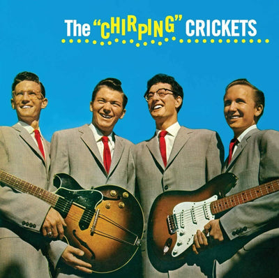 BUDDY HOLLY & THE CRICKETS - THE "CHIRPING" CRICKETS NEW CD