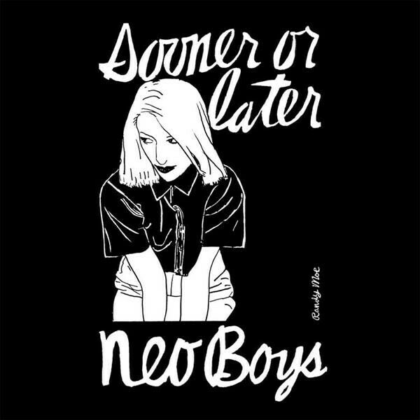 Neo Boys - Sooner or Later [New Vinyl LP]