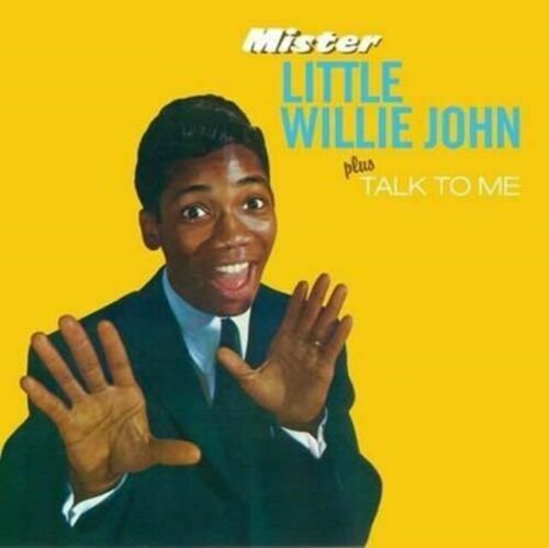 MISTER LITTLE WILLIE JOHN / TALK TO ME NEW CD