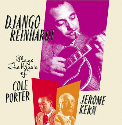 DJANGO REINHARDT - PLAYS THE MUSIC OF PORTER & KERN NEW CD