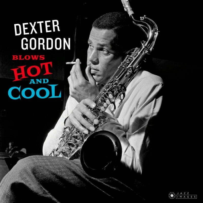 Gordon, Dexter-Blows Hot And Cool + 2 Bonus Tracks! (Images By Iconic Photograph