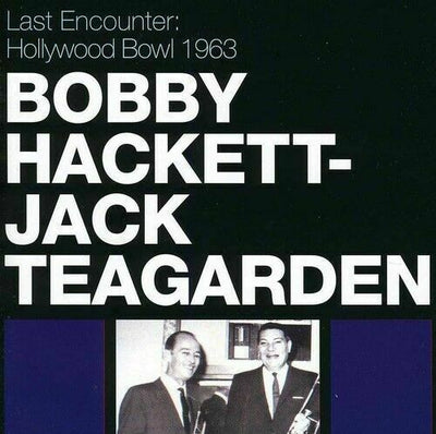 Bobby Hackett - Last Encounter: Hollywood Bowl 1963 [New CD]