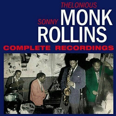 Monk, Thelonious & Rollins,Sonny - Complete Recordings [CD New]
