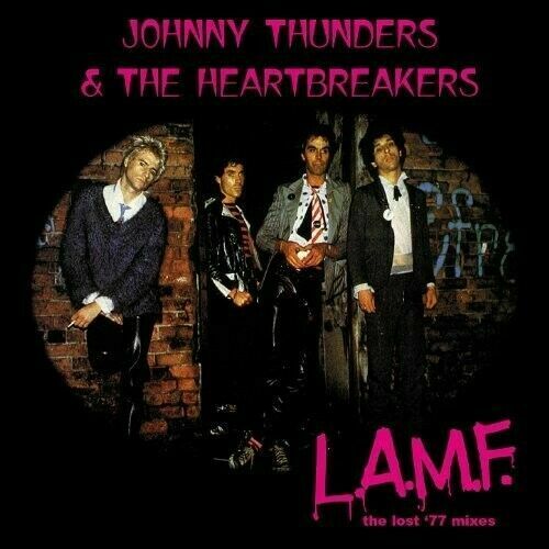 Johnny Thunders & He - L.a.m.f.: The Lost '77 Mixes [New Vinyl]