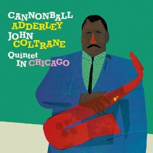 Cannonball Adderley: In Chicago/Cannonball Takes Charge (NEW CD)