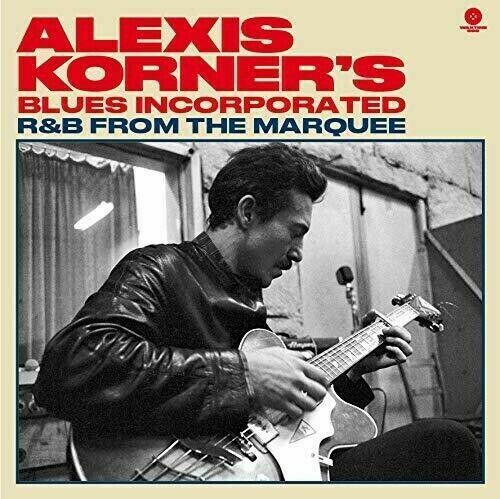 Korner, Alex- Alex corner's Blues Incorporated from the Marquee (VINYL)