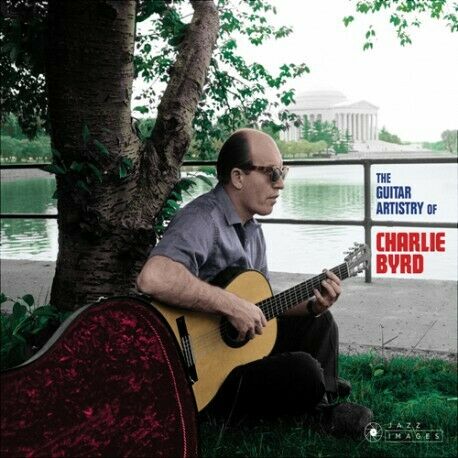 Charlie Byrd - Guitar Artistry Of Charlie Byrd [New CD] Deluxe Ed, Rmst