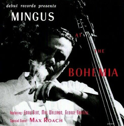 Charles Mingus - Mingus at the Bohemia [New Vinyl]
