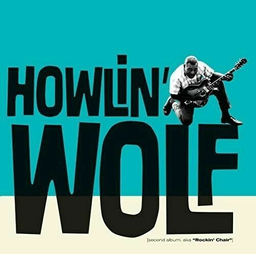Howlin Wolf - Second Album Aka Rockin Chair + 10 Bonus Tracks [New CD]