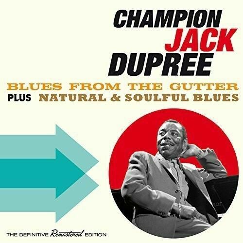 Jack Dupree - Blues from the Gutter + Natural & Soulful Blues [New CD] Spain - I