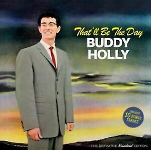 Buddy Holly That'll Be The Day + 10  Bonus Tracks (NEW CD)