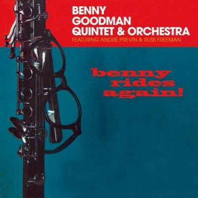 BENNY GOODMAN - BENNY RIDES AGAIN NEW CD