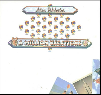 Max Webster ‎– A Million Vacations VINYL LP RECORD