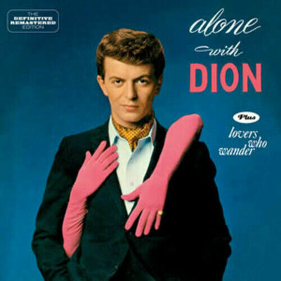 Dion : Alone With Dion/Lovers Who Wander NEW CD