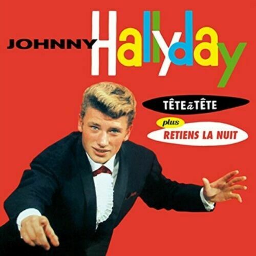 Johnny Hallyday Tete A Tete Plus Retiens La Nuit + 12 Bonus Tracks (NEW CD)