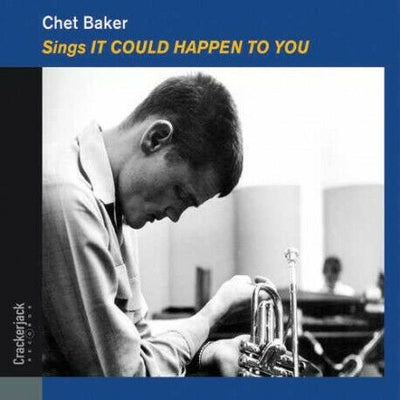 CHET BAKER - IT COULD HAPPEN TO YOU NEW CD
