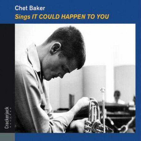CHET BAKER - IT COULD HAPPEN TO YOU NEW CD