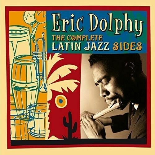 Eric Dolphy - Complete Latin Jazz Sides [New CD] Spain - Import