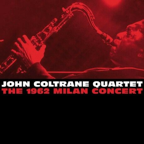 John Coltrane Quartet, The - The 1962 Milan Concert SEALED NEW CD