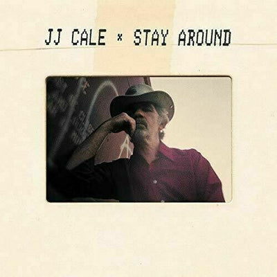 J.J. Cale - Stay Around [New Vinyl] UK - Import