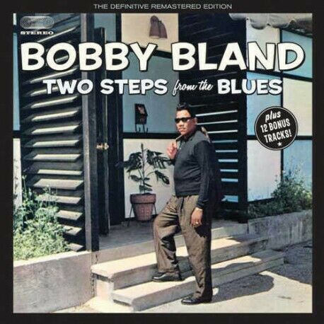 Bobby Blue Bland - Two Steps from the Blues + 12 bonus trac CD