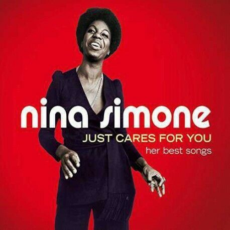 NINA SIMONE - JUST CARES FOR YOU: HER BEST SONGS NEW CD
