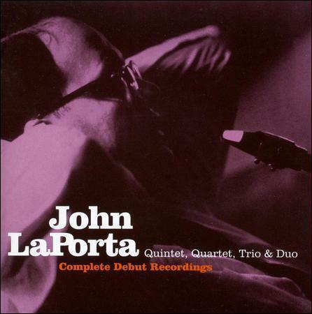 JOHN LAPORTA - COMPLETE DEBUT RECORDINGS SEALED NEW CD