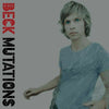 Beck - Mutations [New Vinyl LP] With Bonus 7"