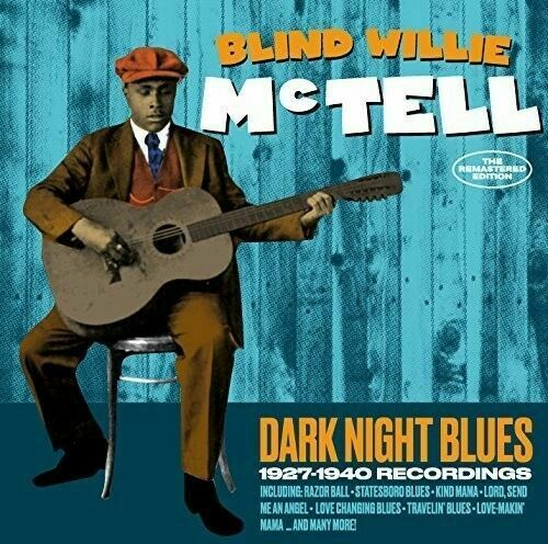 Blind Willie McTell - Dark Night Blues: 1927-1940 Recordings [New CD]