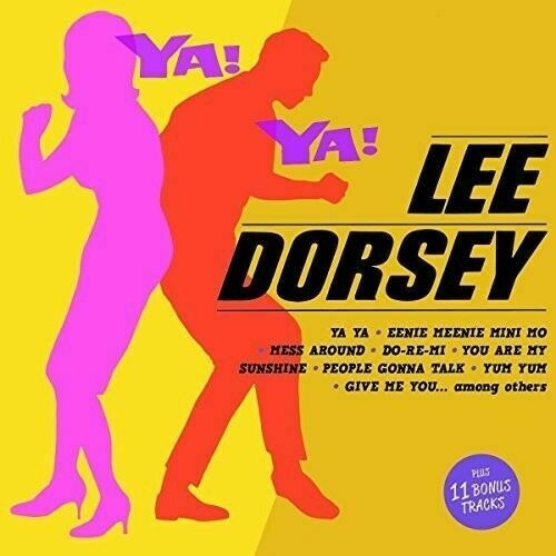 Lee Dorsey - Ya! Ya! + 11 Bonus Tracks [New CD] Bonus Tracks (NEW CD)