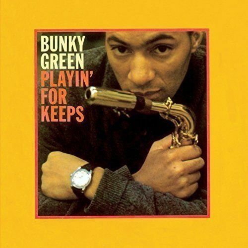 Bunky Green - Playin for Keeps + 1 Bonus Track [New CD] Bonus Track, Spain - Imp
