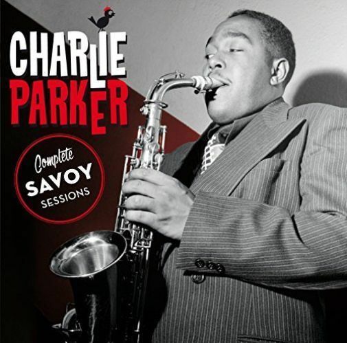 Charlie Parker - Complete Savoy Sessions + 19 Bonus Tracks [New CD] Spain - Impo