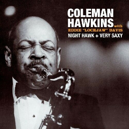 Coleman Hawkins - Night Hawk/Very Saxy [CD New]