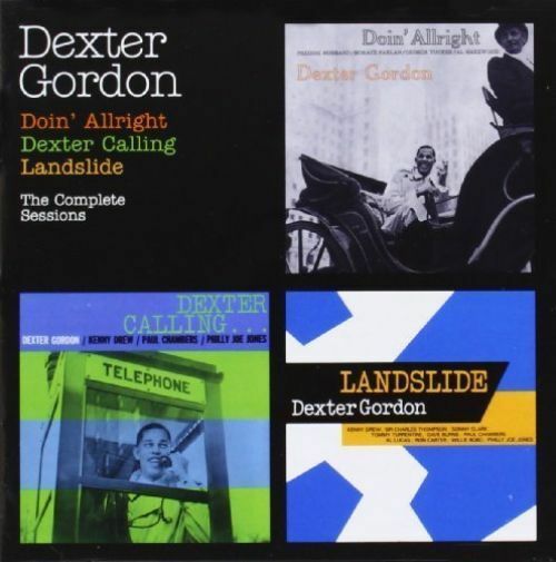 DEXTER GORDON - DOIN' ALLRIGHT/DEXTER CALLING/LANDSLIDE NEW CD